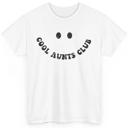 Retro Cool Aunts Club Funny Smiling Face Auntie Sister Classic Unisex T-Shirt