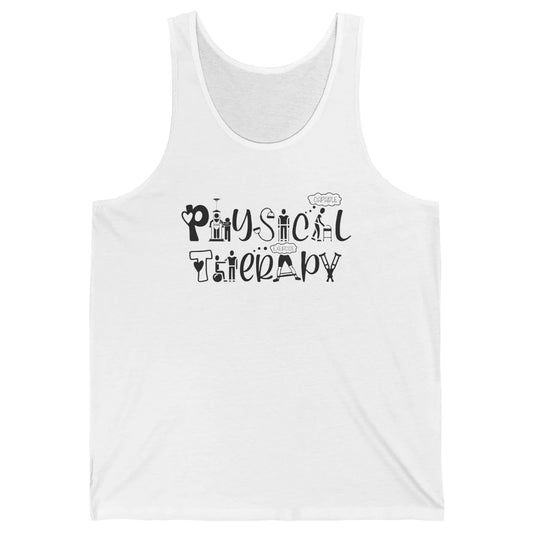 Physical Therapy PT Therapists Gift Nurse Pediatric Physical Unisex Jersey Tank