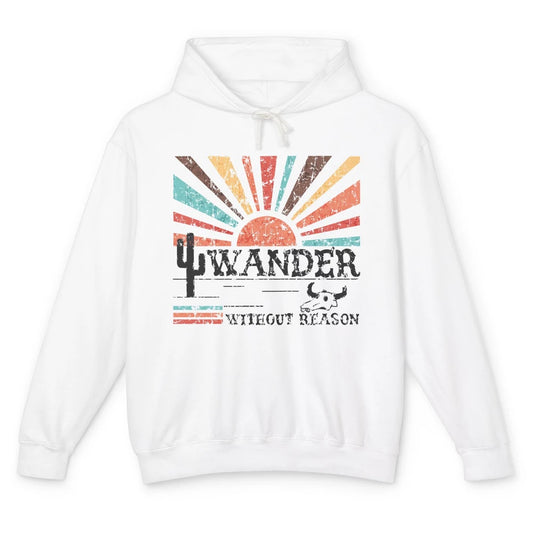 Retro Cowboy Wander Without Reason Western Country Cowgirl Unisex Lightweight Hoodie
