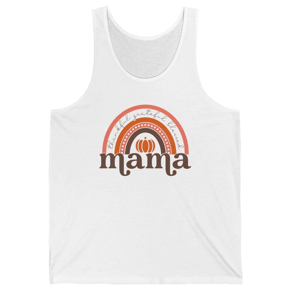Pumpkin Rainbow Thankful Grateful Blessed Mama Thanksgiving Unisex Jersey Tank