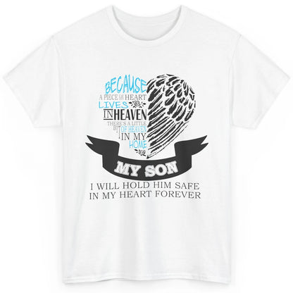 Half Of My Heart Is In Heaven With My Son In Loving Memory Classic Unisex T-Shirt
