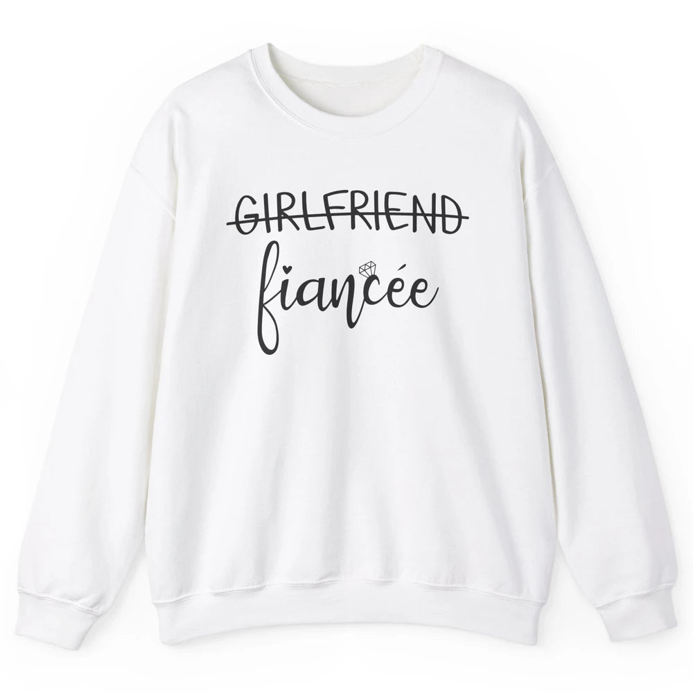 Promoted From Girlfriend To Fiancee Future Mrs Engagement Unisex Crewneck Sweatshirt