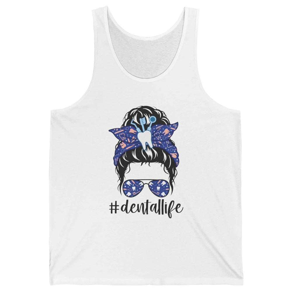 Retro Dentist Gift Dental Life Messy Bun Hair Sunglasses Unisex Jersey Tank