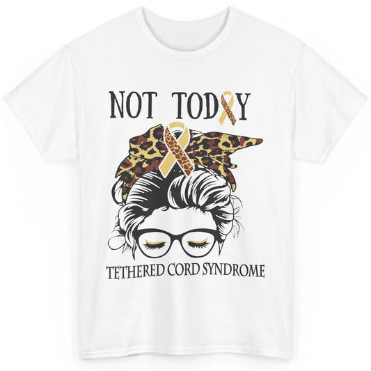 Not Today Tethered Cord Syndrome Ribbon Leopard Messy Bun Classic Unisex T-Shirt