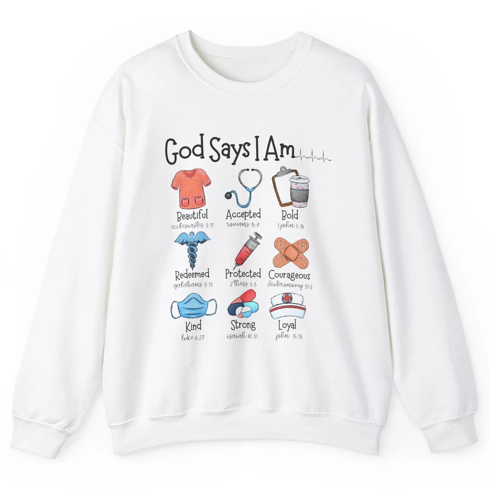 Nurse Christian God Says I Am Bible Verse Religious Western Unisex Crewneck Sweatshirt