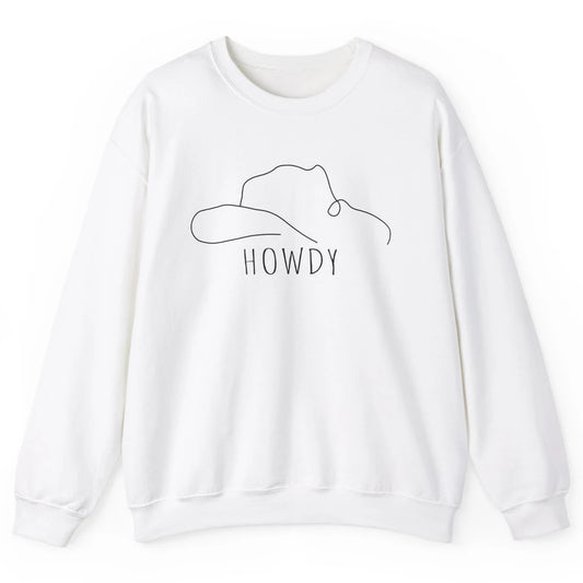 Retro Cowboy Hat Howdy Western Country Texas Cowgirls Gift Unisex Crewneck Sweatshirt