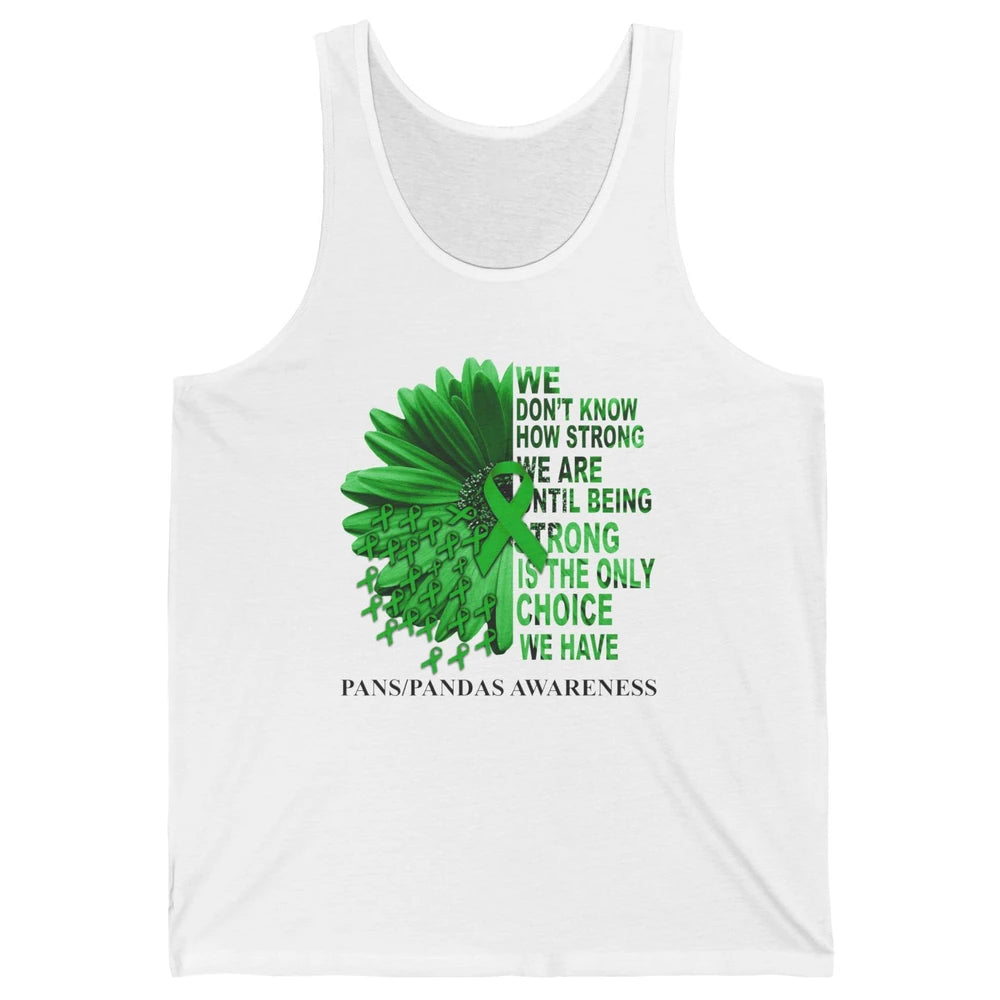 PANS/PANDAS Awareness Green Ribbon We Don't Know How Strong Unisex Jersey Tank