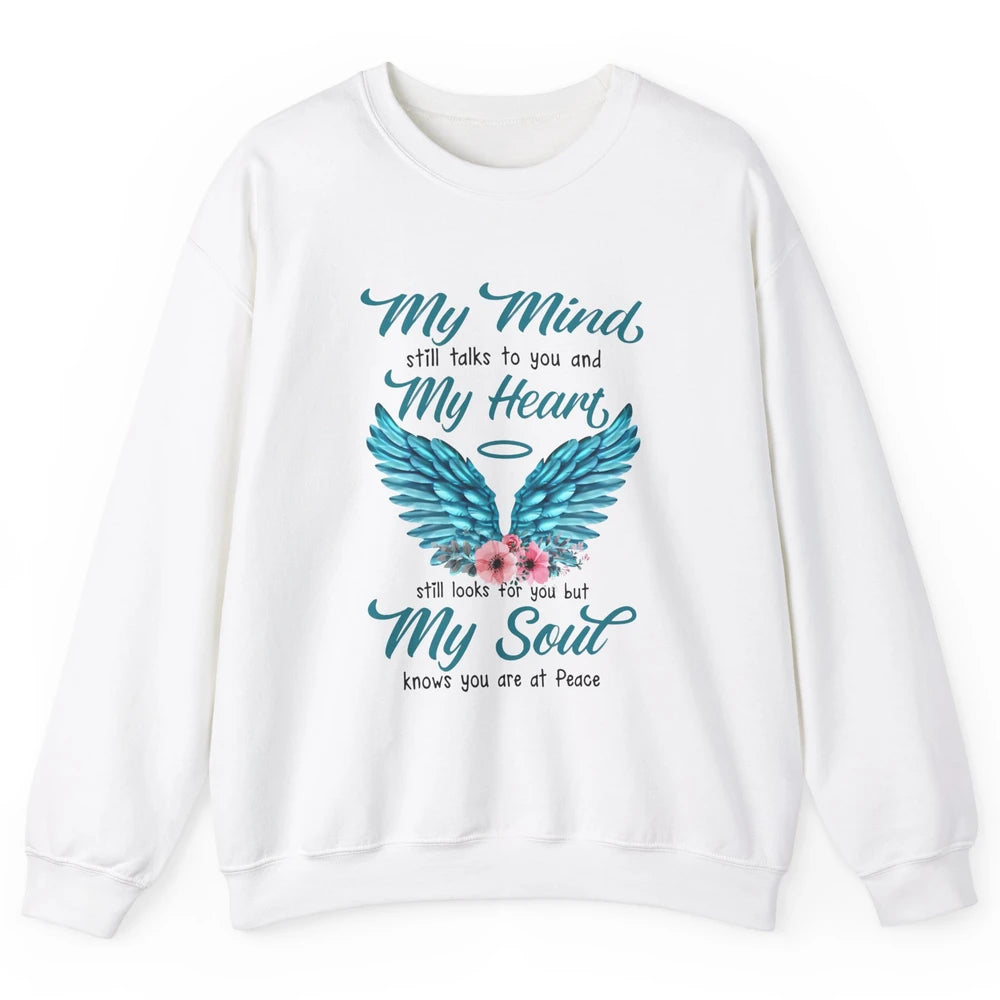 Mom Dad In Heaven My Minds Still Talks To You Memorial Gift Unisex Crewneck Sweatshirt