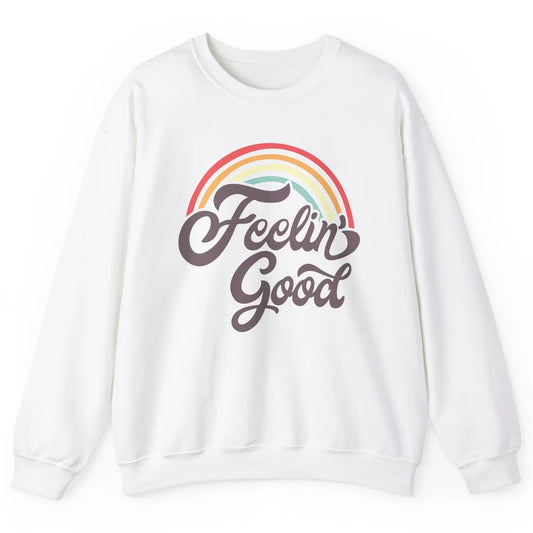 Retro Rainbow Feeling Good Hippie Summer Vintage Positive Unisex Crewneck Sweatshirt