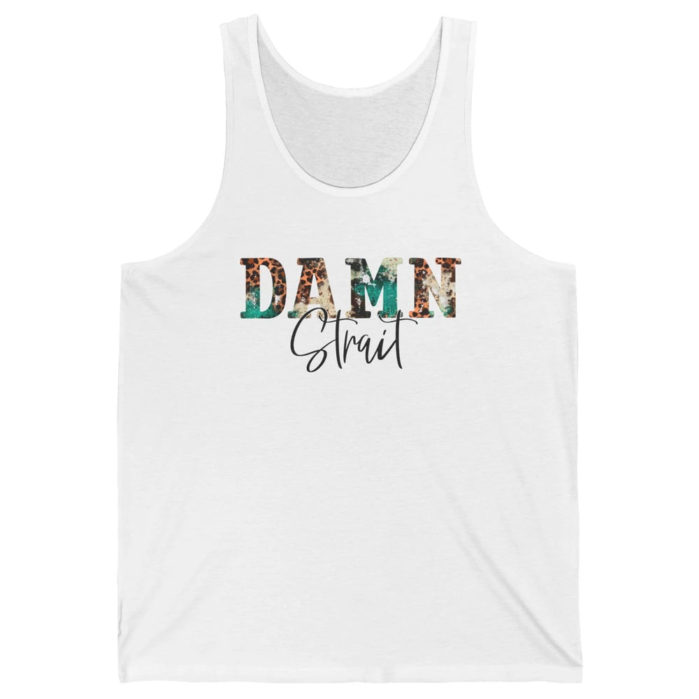Leopard Turquoise Damn Strait Western Country Music Cowboy Unisex Jersey Tank