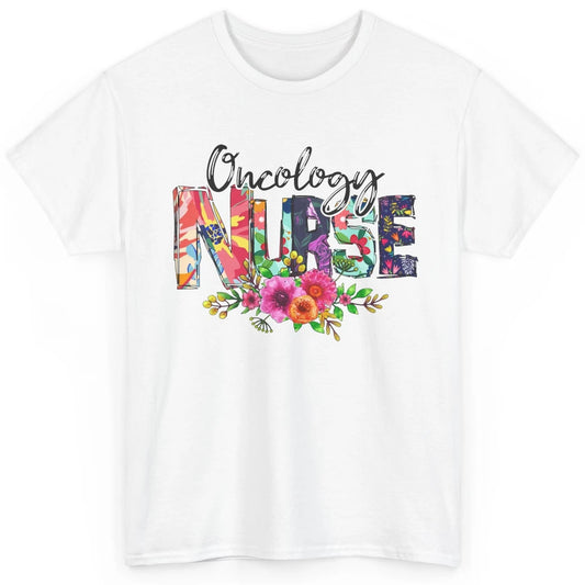 Oncology Nurse With Flowers Nurse Life Proud Oncology Nurse Classic Unisex T-Shirt