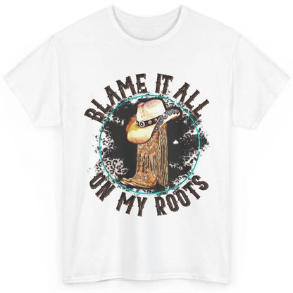 Retro Leopard Cowboy Boots Blame It On My Roots Western Girl Classic Unisex T-Shirt
