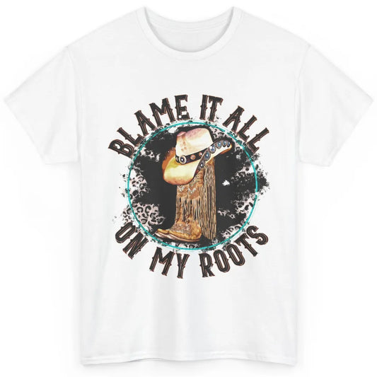 Retro Leopard Cowboy Boots Blame It On My Roots Western Girl Classic Unisex T-Shirt