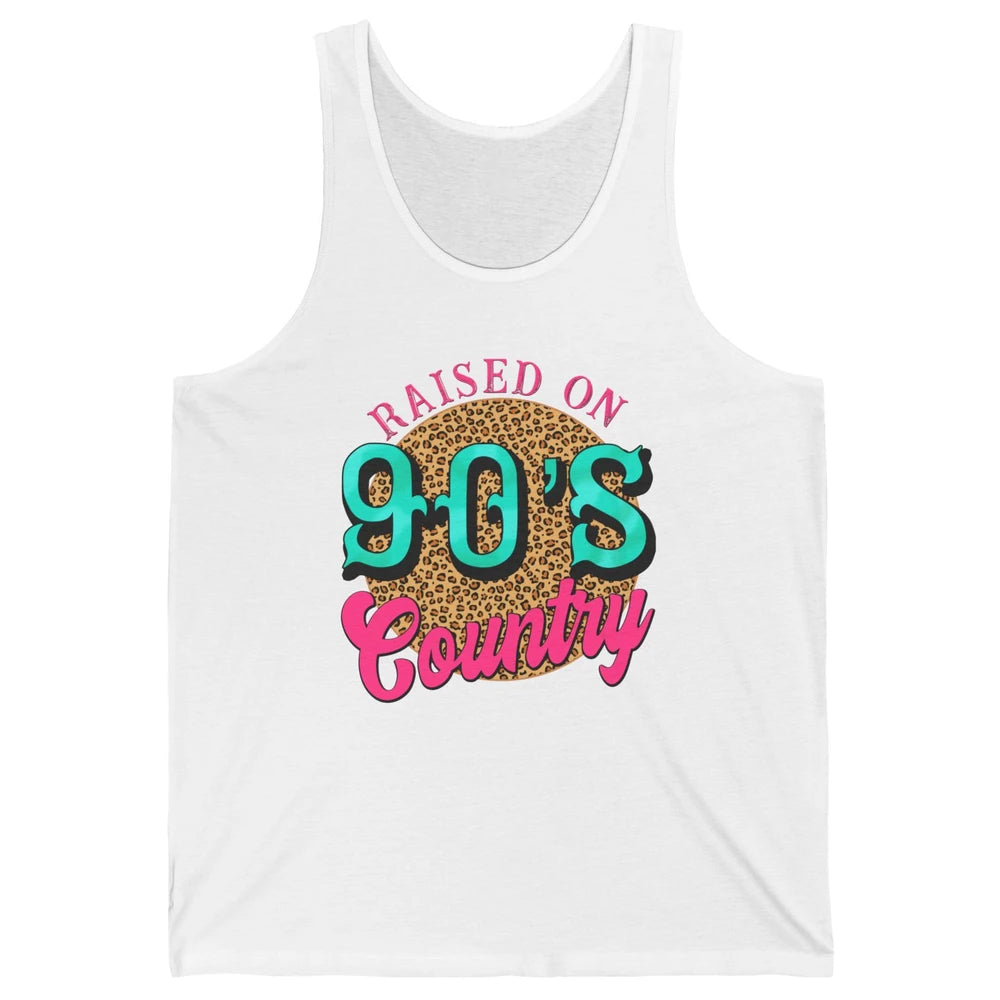 Retro Leopard Raised On 90s Country Birthday Western Country Unisex Jersey Tank