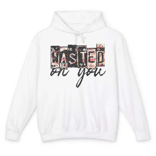 Retro Floral Wasted On You Western Country Cowgirl Gift Unisex Lightweight Hoodie