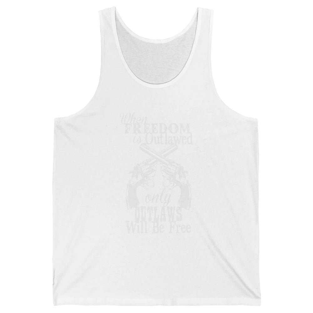 Outlaws Will Be Free Western Country Cowboy Rodeo Gun Retro Unisex Jersey Tank