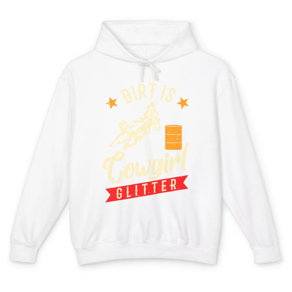 Retro Dirt Is Cowgirl's Glittering Western Country Cowboy Unisex Lightweight Hoodie