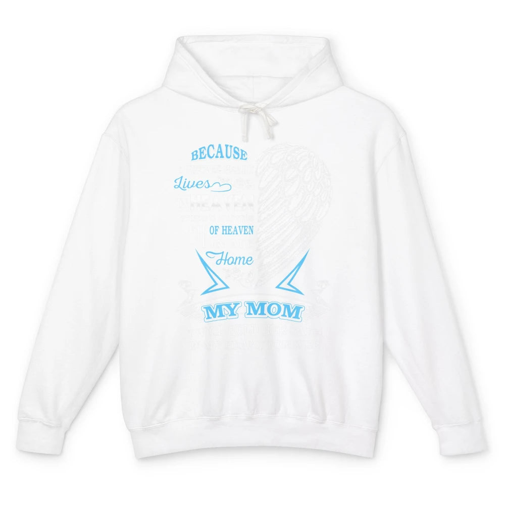My Mom In Heaven Angel Wings Mother In Memories My Guardian Unisex Lightweight Hoodie