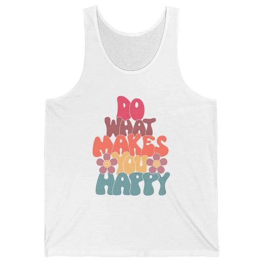 Retro Do What Makes You Happy Smiling Face Peace Lovers Unisex Jersey Tank