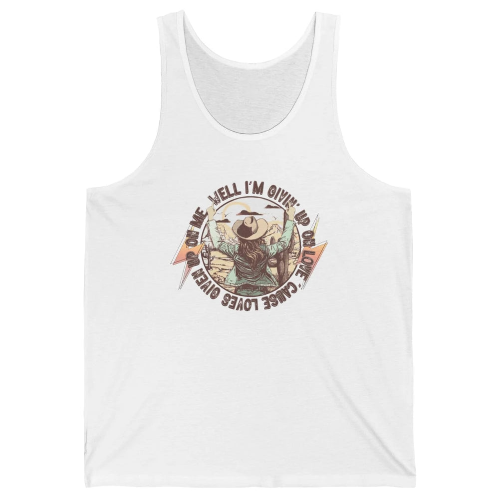 Retro Desert Cowgirl I'm Giving Up On Love Western Country Unisex Jersey Tank