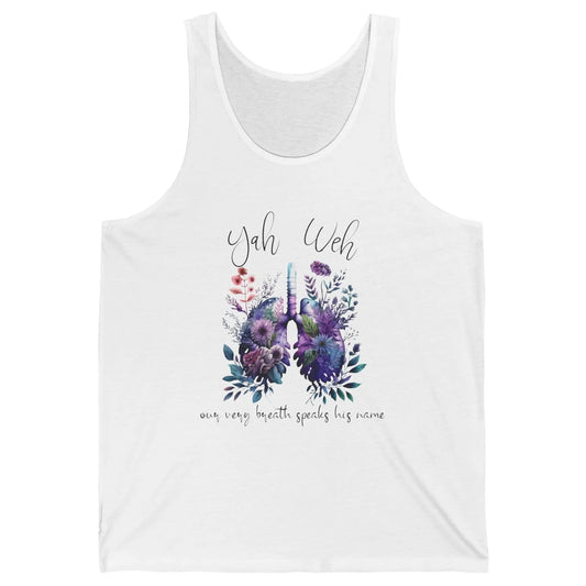 Our Very Breath Speaks His Name YHWH Christian Religious Unisex Jersey Tank