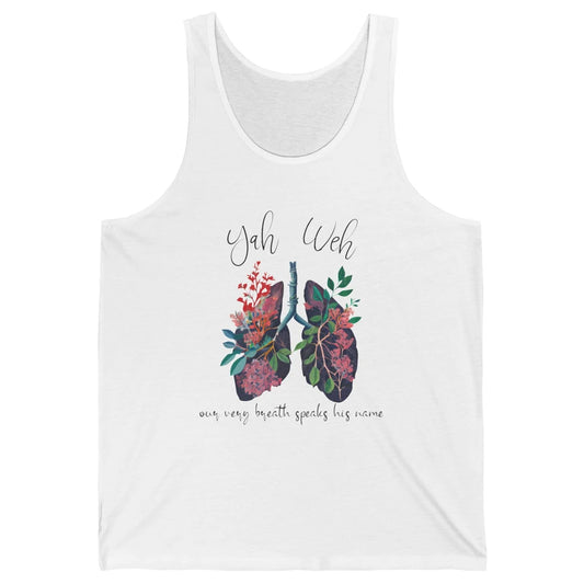 Our Very Breath Speaks His Name YHWH Christian Religious Unisex Jersey Tank