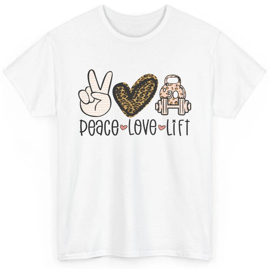 Peace Love Lift Leopard Fitness Workout Gym Trainer Gift Classic Unisex T-Shirt