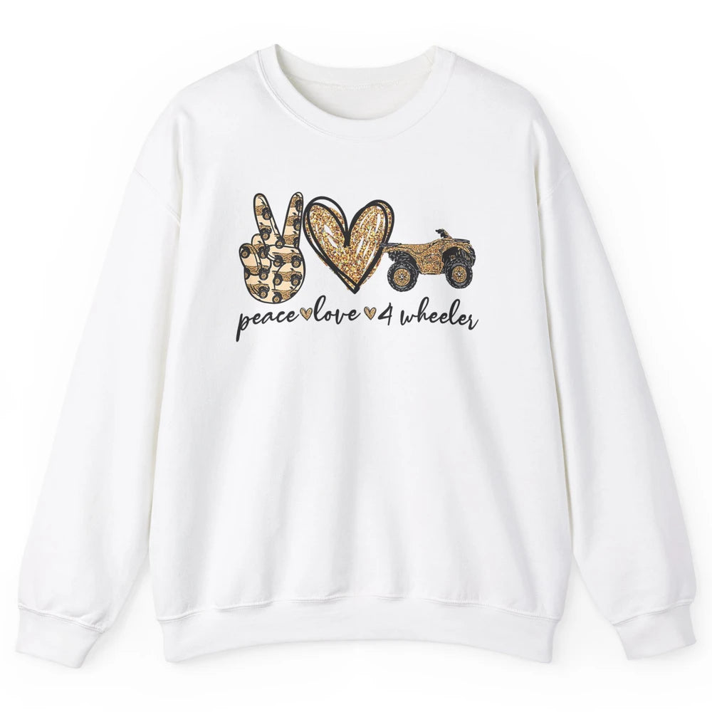 Peace Love 4 Wheeler Bikes ATV SXS Life Rider Offroad Heart Unisex Crewneck Sweatshirt