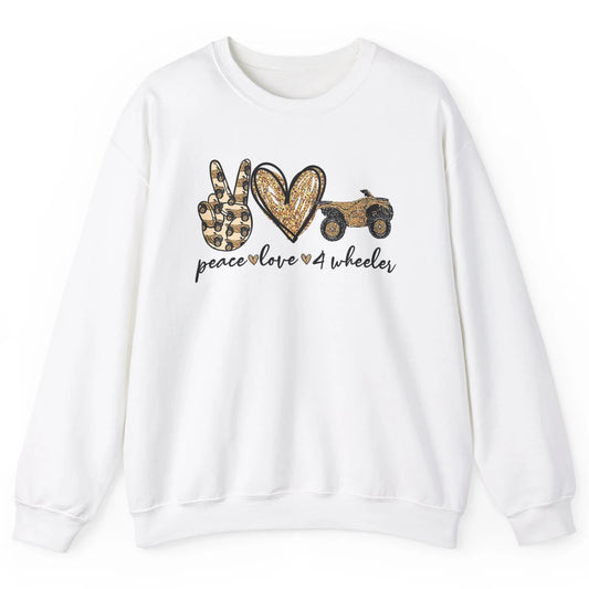 Peace Love 4 Wheeler Bikes ATV SXS Life Rider Offroad Heart Unisex Crewneck Sweatshirt