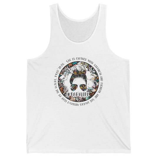 Paraprofessional Messy Bun She's Clothed With Strength Para Unisex Jersey Tank