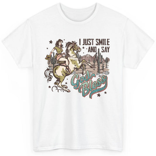Retro Cowgirl Horsing I Just Smile And Say God Bless Western Classic Unisex T-Shirt