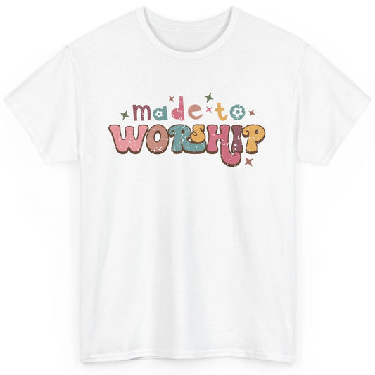 Retro Made To Worship Bible Verse Christian Religious Gift Classic Unisex T-Shirt