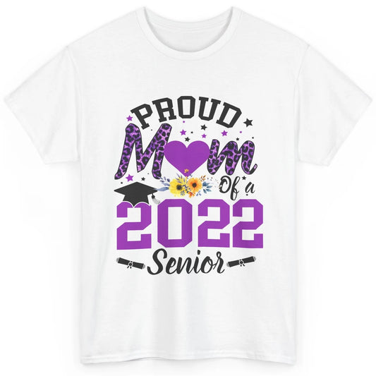 Proud Mom of a 2022 Senior Leopard Cool Graduates Mom Classic Unisex T-Shirt
