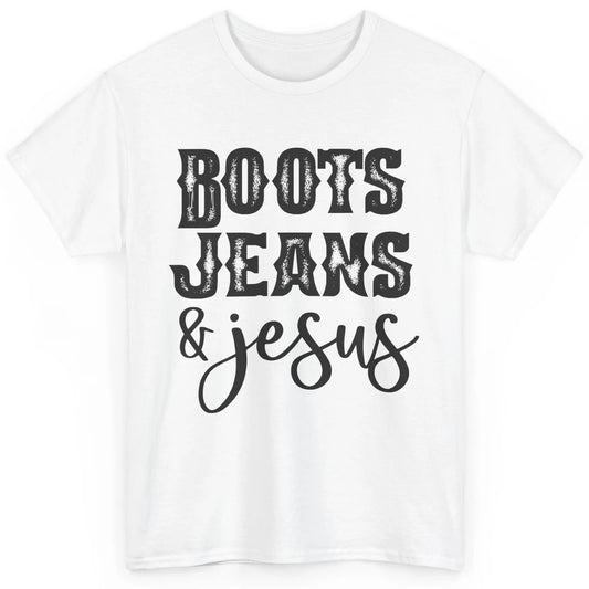 Retro Boots Jeans and Jesus Christian Western Country Cowboy Classic Unisex T-Shirt