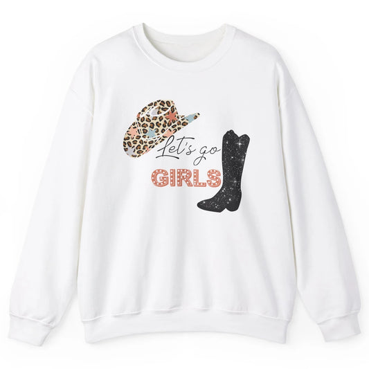 Retro Leopard Cowboy Boots Let's Go Girls Western Cowgirls Unisex Crewneck Sweatshirt