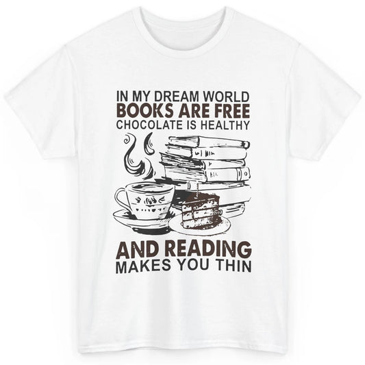 Retro Books Are Free Chocolate Healthy Reading Makes Me Thin Classic Unisex T-Shirt