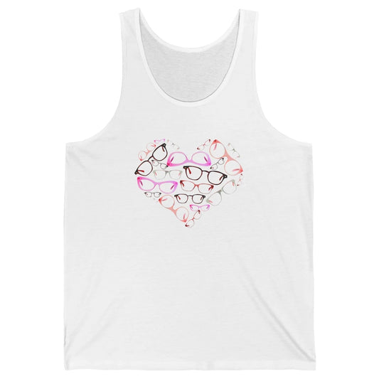 Optometrist Eyeglasses Heart Valentines Day Optician Life Unisex Jersey Tank