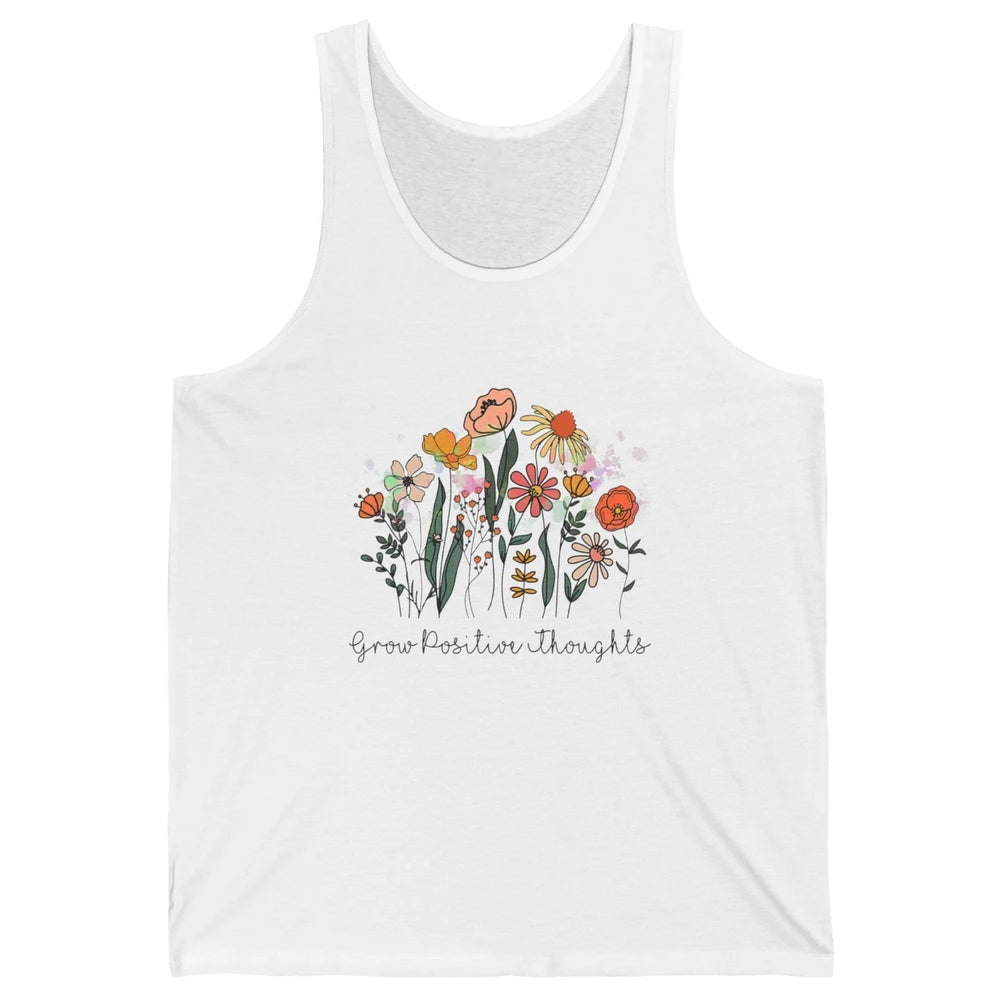 Grow Positive Thoughts Vintage Wildflowers Inspirational Unisex Jersey Tank