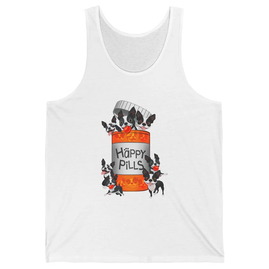 Funny Boston Terrier Happy Pills Cute Dog Pet Positive Vibe Unisex Jersey Tank