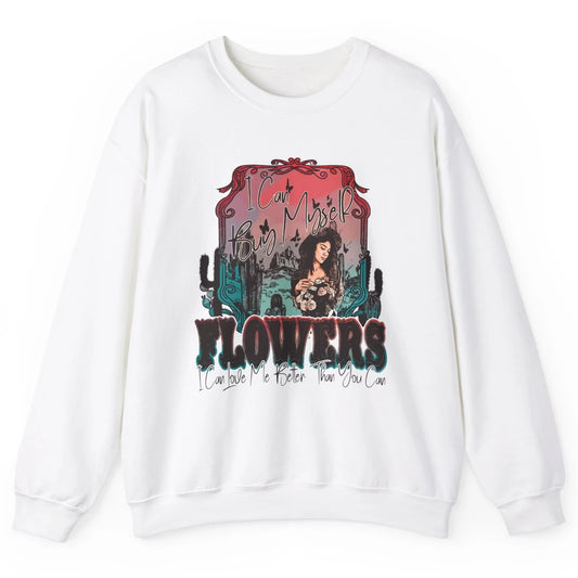 Retro Cowgirl Desert I Can Buy Myself Flower Western Country Unisex Crewneck Sweatshirt