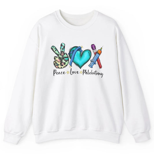 Phlebotomist Life Peace Love Phlebotomy Leopard Nurse Life Unisex Crewneck Sweatshirt