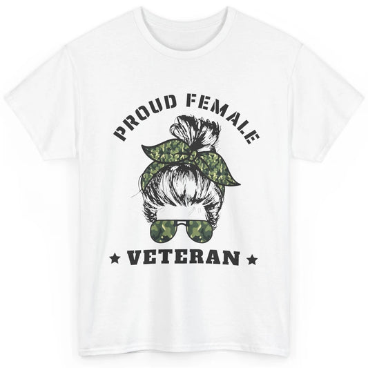Proud Female Messy Camo Bun Army Mom Military Veterans Day Classic Unisex T-Shirt