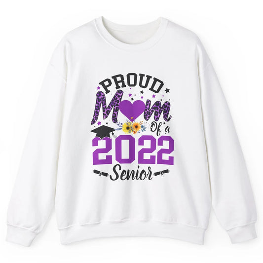 Proud Mom of a 2022 Senior Leopard Cool Graduates Mom Unisex Crewneck Sweatshirt