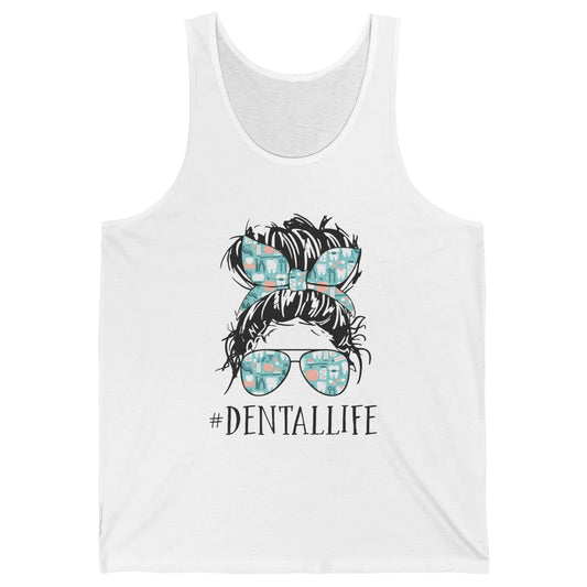 Retro Dentist Gift Dental Life Messy Bun Hair Sunglasses Unisex Jersey Tank