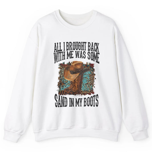 Retro Leopard Sand In My Boots Western Cowgirl Cowboy Hat Unisex Crewneck Sweatshirt