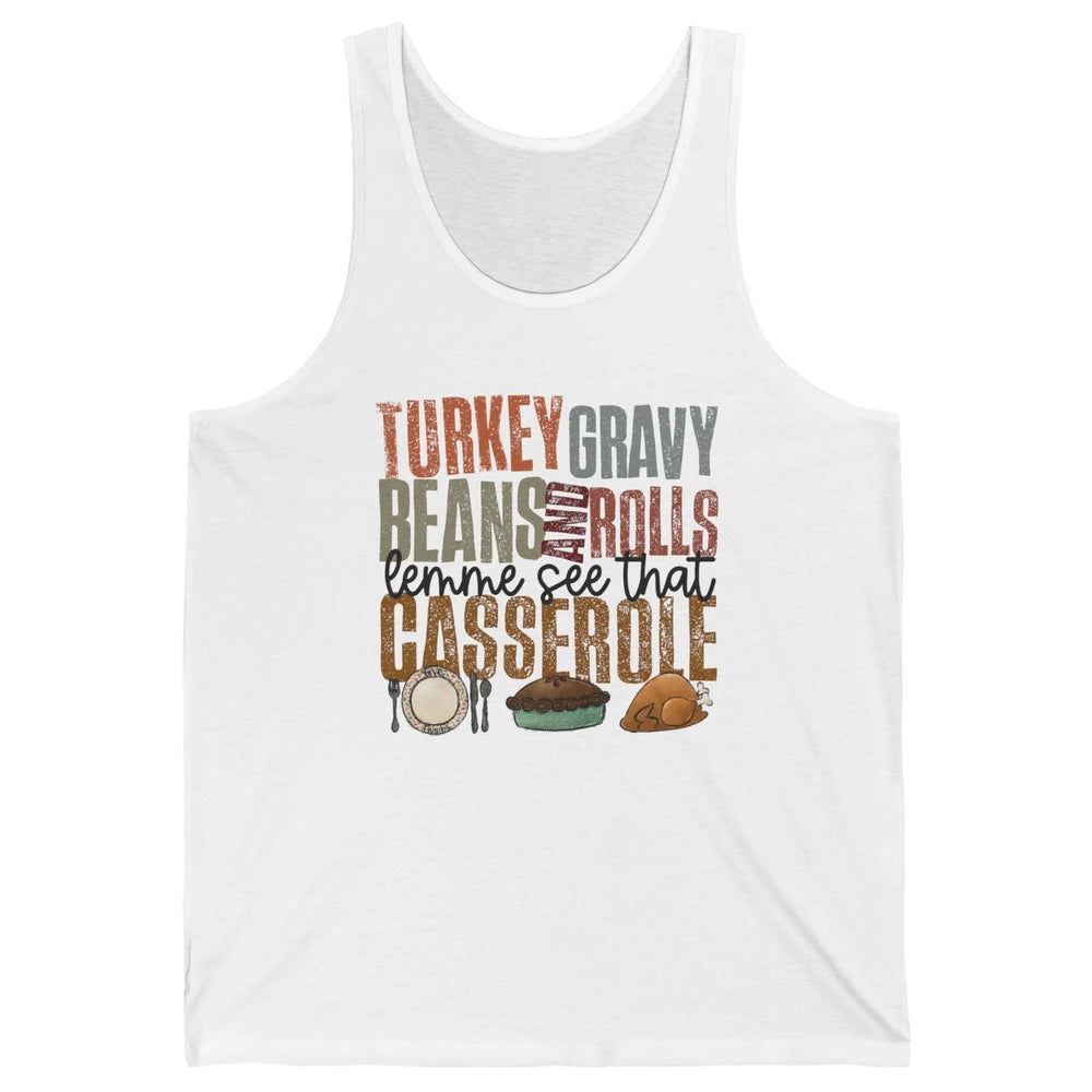 Turkey Gravy Beans And Rolls Thanksgiving Dinner Turkey Day Unisex Jersey Tank