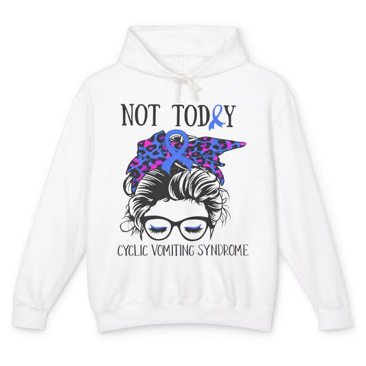 Not Today Cyclic Vomiting Syndrome Leopard Messy Bun Glasses Unisex Lightweight Hoodie