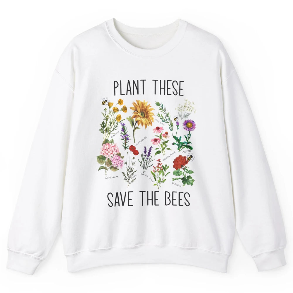 Retro Plant These Save The Bees Flowers Gardening Lover Gift Unisex Crewneck Sweatshirt
