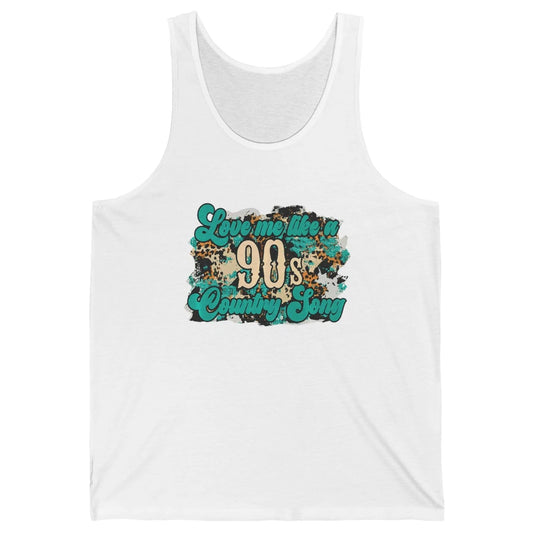 Retro Leopard Love Me Like 90s Song Texas Western Country Unisex Jersey Tank