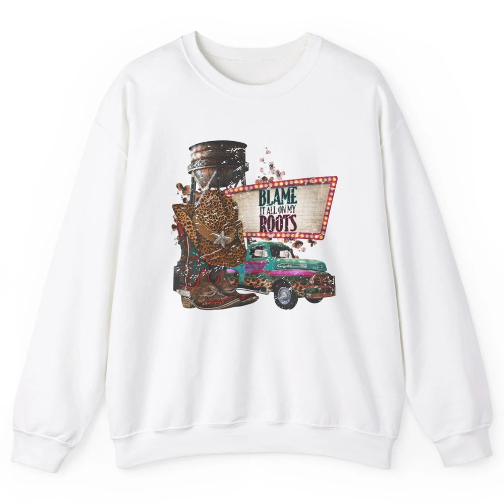 Retro Leopard Cowboy Boots Hat Blame It On My Roots Western Unisex Crewneck Sweatshirt